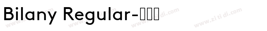 Bilany Regular字体转换